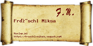 Fröschl Miksa névjegykártya